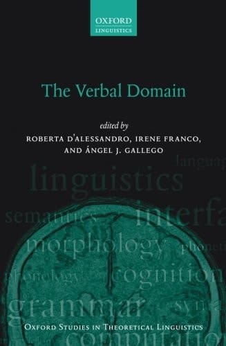The Verbal Domain (Oxford Studies in Theoretical Linguistics)