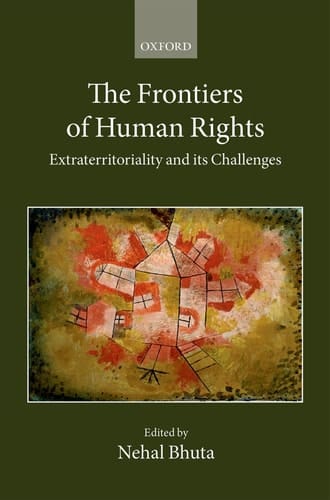 The Frontiers of Human Rights (Collected Courses of the Academy of European Law)