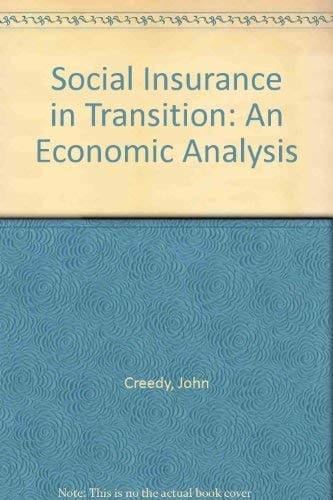 Social Insurance in Transition: An Economic Analysis