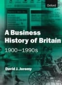 A Business History of Britain, 1900-1990s