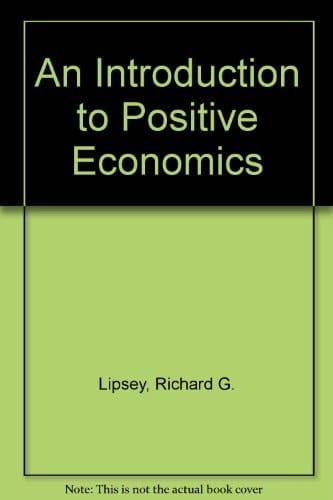 An Introduction to Positive Economics