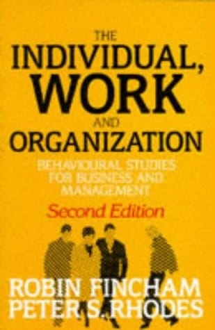 The individual, work, and organization: Behavioural studies for business and management