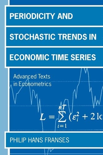 Periodicity and Stochastic Trends in Economic Time Series (Advanced Texts in Econometrics)