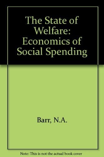 The State of Welfare: The Economics of Social Spending