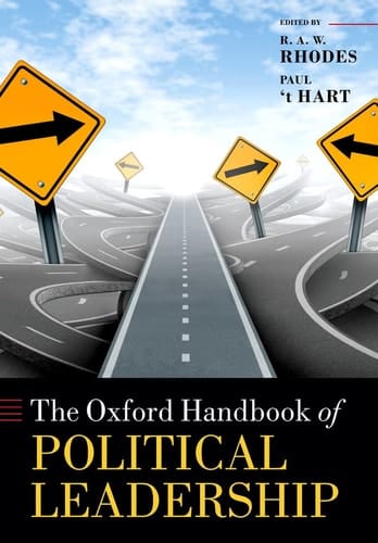 The Oxford Handbook of Political Leadership (Oxford Handbooks)