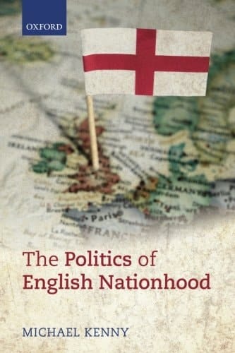 The Politics of English Nationhood