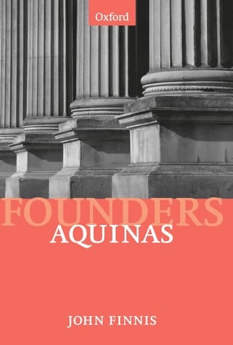 Aquinas (Founders of Modern Political & Social Thought S)