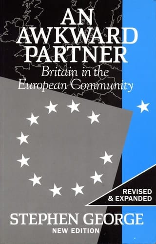 An Awkward Partner: Britain in the European Community