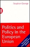 Politics and Policy in the European Union