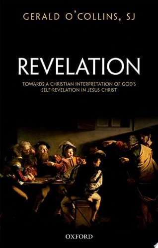 Revelation: Toward a Christian Theology of God's Self-Revelation