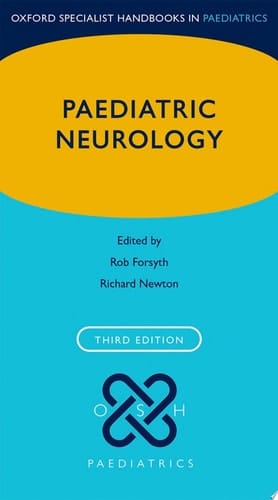 Paediatric Neurology (Oxford Specialist Handbooks in Paediatrics)