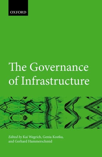 The Governance of Infrastructure (Hertie Governance Report)