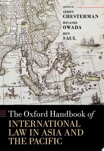 The Oxford Handbook of International Law in Asia and the Pacific (Oxford Handbooks)