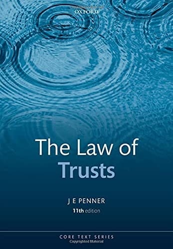The Law of Trusts (Core Texts Series)