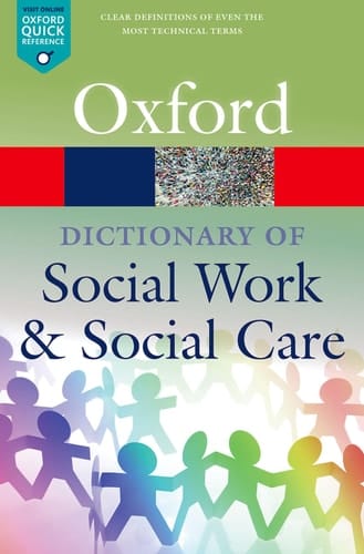 A Dictionary of Social Work and Social Care (Oxford Quick Reference)