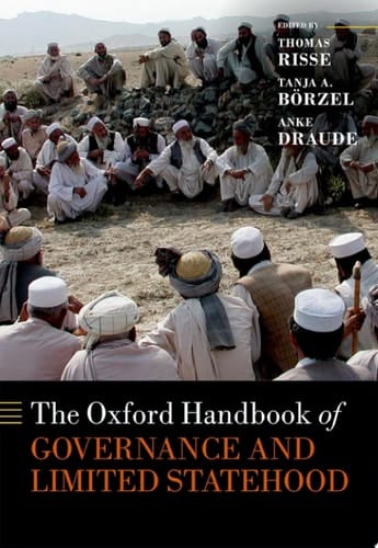 The Oxford Handbook of Governance and Limited Statehood (Oxford Handbooks)