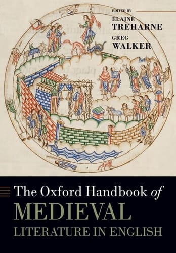 The Oxford Handbook of Medieval Literature in English (Oxford Handbooks)