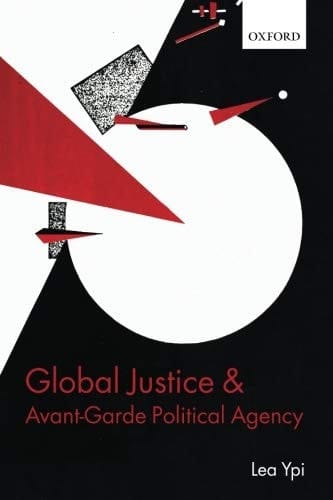 Global Justice and Avant-Garde Political Agency