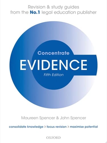 Evidence Concentrate: Law Revision and Study Guide