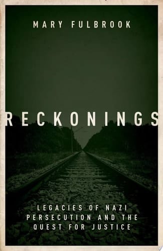 Reckonings: Legacies of Nazi Persecution