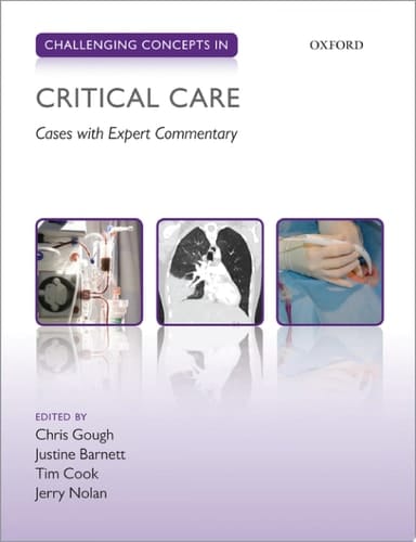 Challenging Concepts in Critical Care: Cases with Expert Commentary (Challenging Cases)