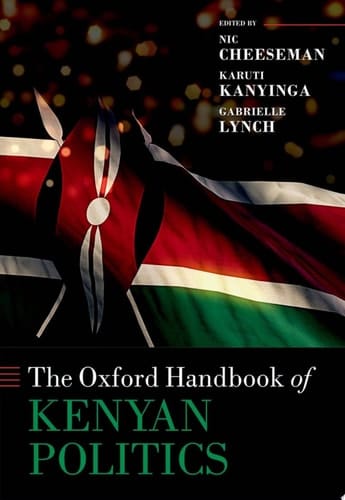 The Oxford Handbook of Kenyan Politics (Oxford Handbooks)