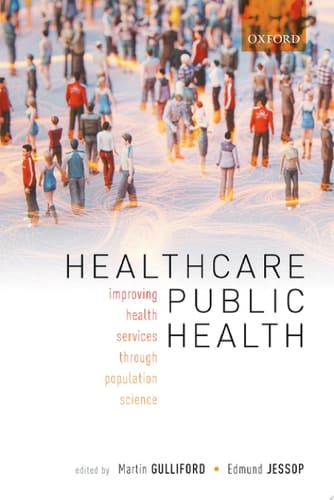 Healthcare Public Health: Improving health services through population science