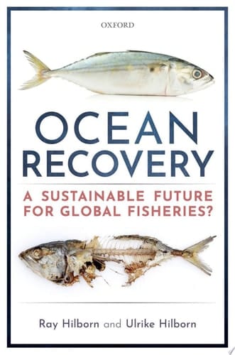 Ocean Recovery: A sustainable future for global fisheries?
