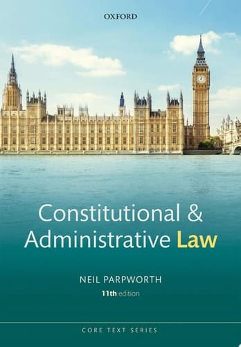 Constitutional and Administrative Law (Core Texts Series)