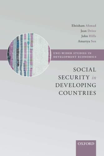 Social Security in Developing Countries (Unu-wider Studies in Development Economics)