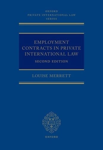 Employment Contracts and Private International Law (Oxford Private International Law Series)