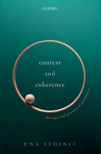 Context and Coherence The Logic and Grammar of Prominence