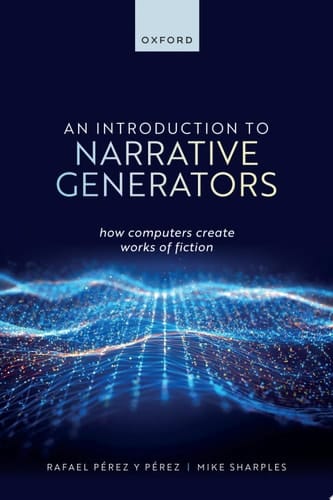 An Introduction to Narrative Generators: How Computers Create Works of Fiction
