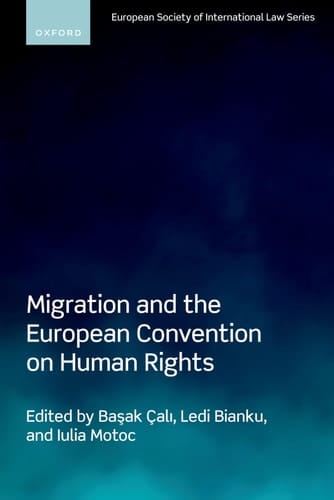 Migration and the European Convention on Human Rights (European Society of International Law)