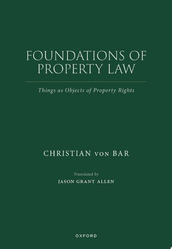 Foundations of Property Law: Things as Objects of Property Rights