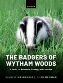 The Badgers of Wytham Woods: A Model for Behaviour, Ecology, and Evolution