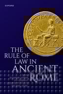 The Rule of Law in Ancient Rome