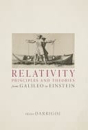 Relativity Principles and Theories from Galileo to Einstein