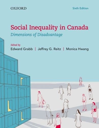 Social Inequality in Canada: Dimensions of Disadvantage