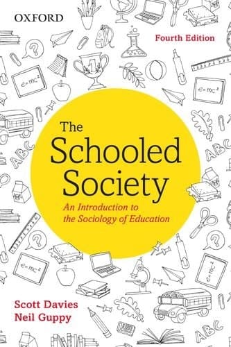 The Schooled Society: An Introduction to the Sociology of Education
