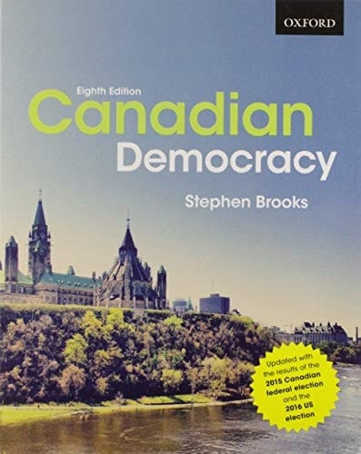 Canadian Democracy: Updated Eighth Edition