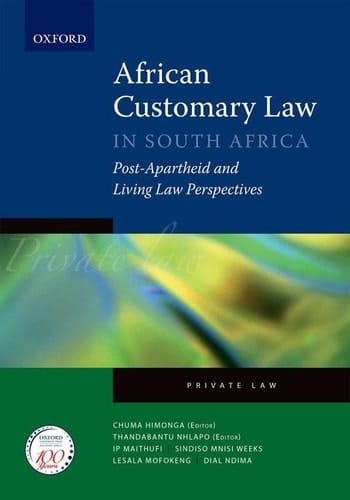 African Customary Law: In South Africa: Post-Apartheid and Living Law Perspectives: Private Law