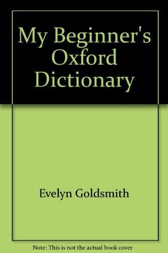 My Beginner's Oxford Dictionary
