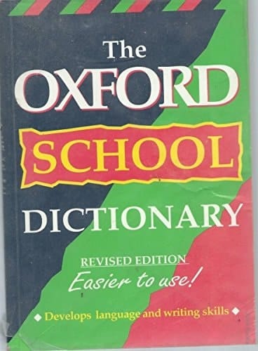 The Oxford School Dictionary