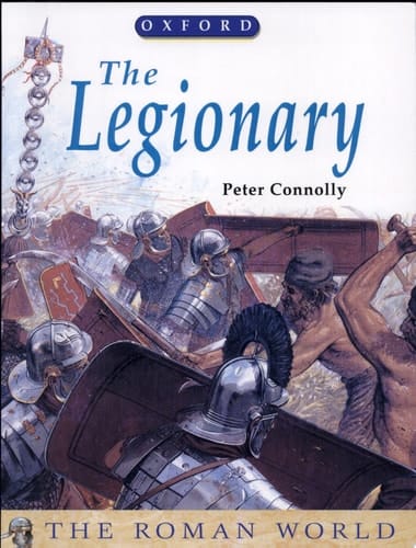 The Legionary (The Roman World)