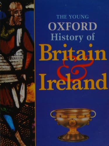 The Young Oxford History of Britain and Ireland