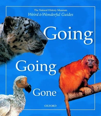 Going, Going, Gone (Weird and Wonderful Guides)