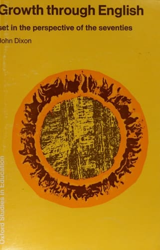 Growth Through English: Set in the Perspective of the Seventies