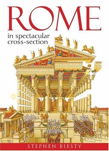 Rome : In Spectacular Cross-Section