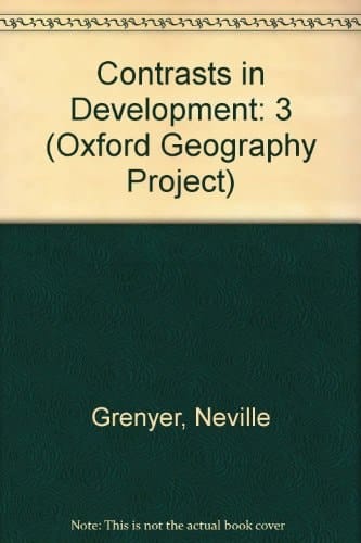 Contrasts in Development: 3 (Oxford Geography Project)